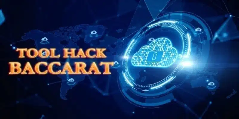 Tool Hack Baccarat - Phương Pháp Mang Về Chiến Thắng Lớn 